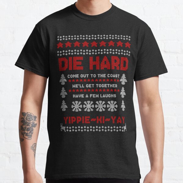 Die Hard 2018 Christmas Jumper Classic T-Shirt