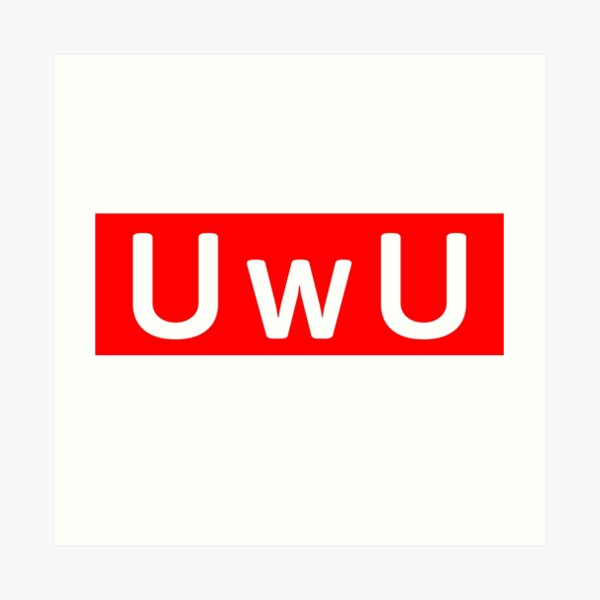 Uwu Wall Art Redbubble