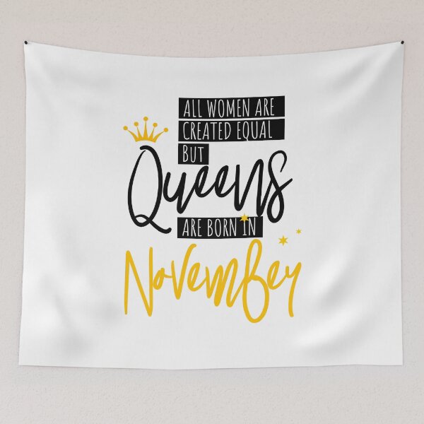 Item preview, Queens Are Born In November Style Women Birthday Gift designed and sold by IvonDesign.