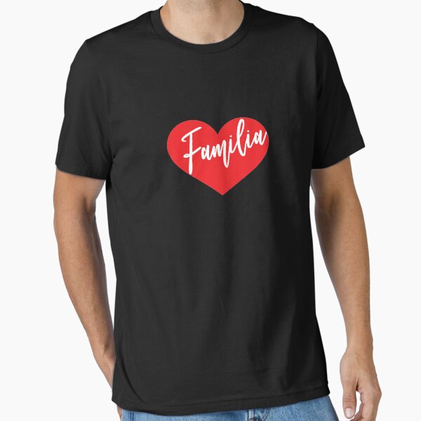 Heart design with the word Familia Essential T-Shirt