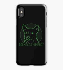 Dogmeat is my Homeboy iPhone Case
