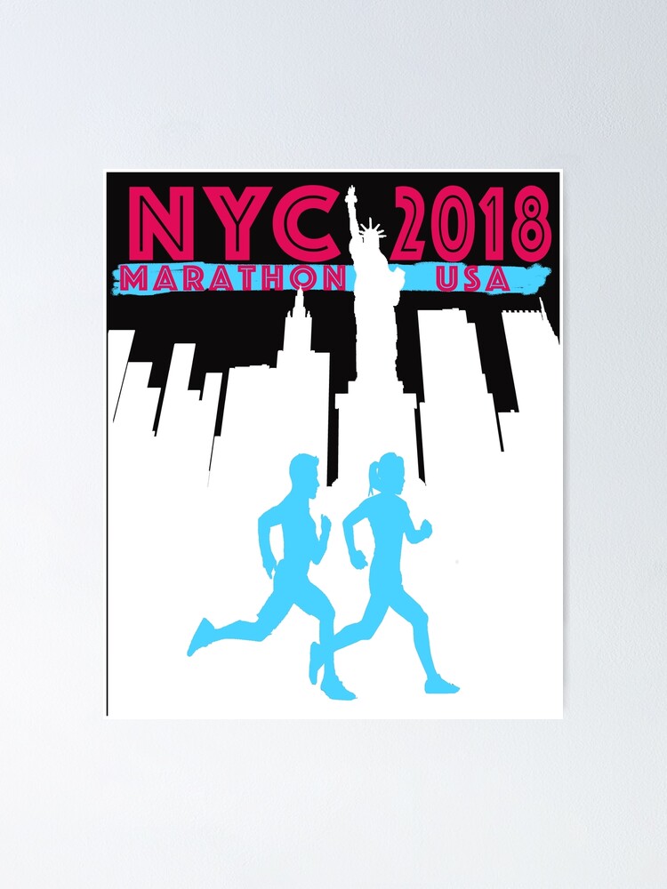 “NYC Marathon 2018 Gift for Runners in New York City” Poster by DSYvon