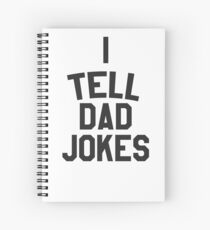 I tell dad jokes Spiral Notebook