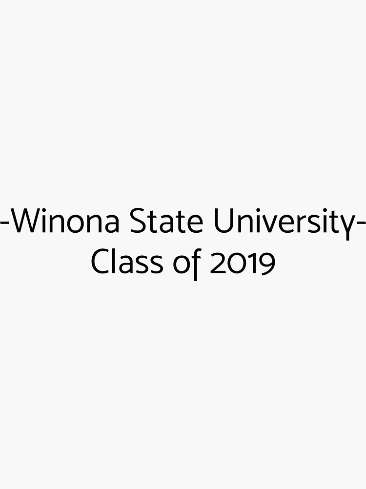"Winona State Class of 2019" Sticker for Sale by emilywerfel Redbubble