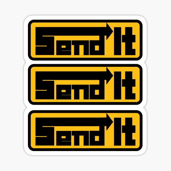 Send It x3 Sticker
