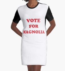 Vote For Magnolia! - Campaign Tee T-Shirt Kleid