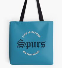 Spurs or nothing Tote Bag