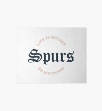 Spurs or nothing Art Board