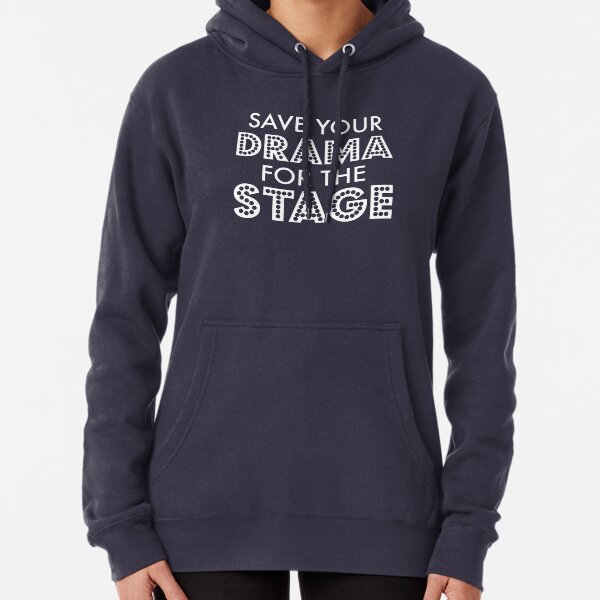 Hoodie Funny Acting Theatre Play Drama Performance Humor Off Book is A Lie Hoodie Funny Acting Theatre Play Drama Performance Humor Off Book is A Lie