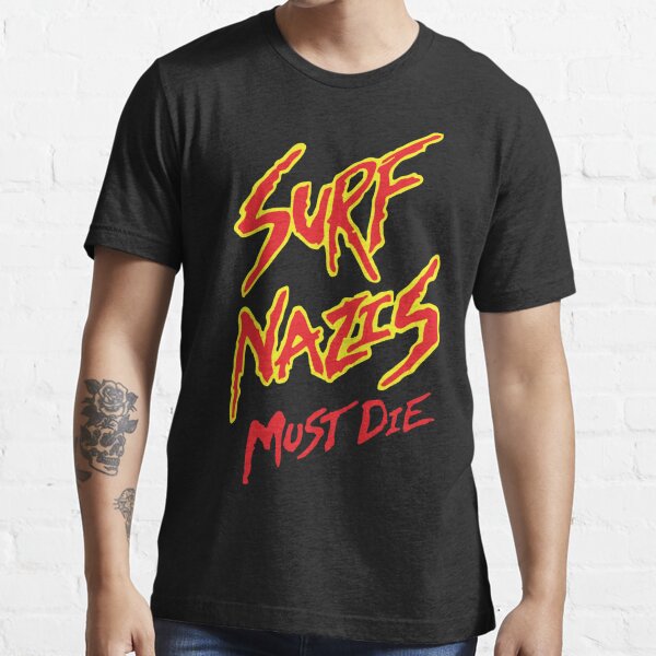 ビンテージ　Surf Nazis must die TシャツネックUネック