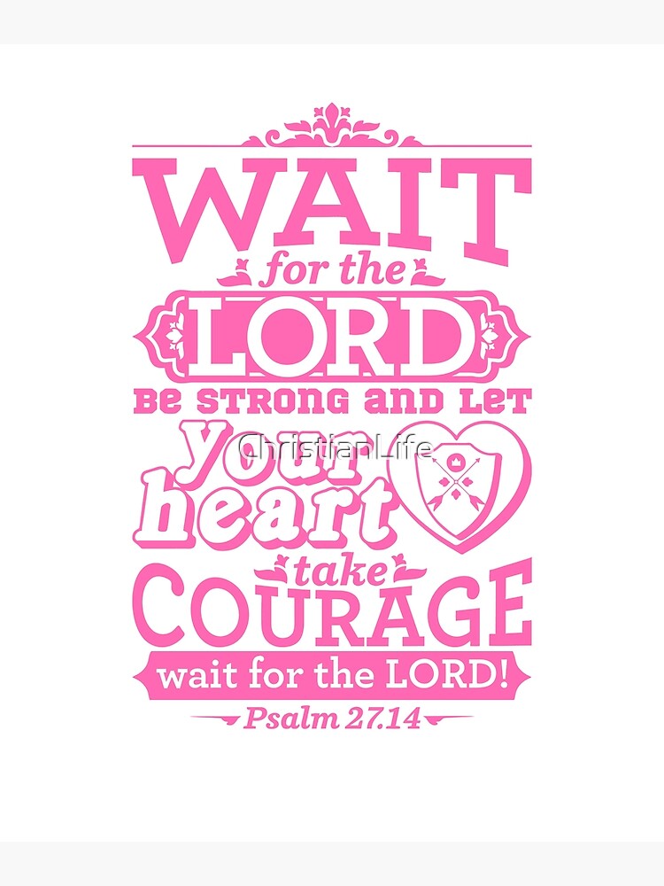 Be Strong and Courageous Psalm 27:14 | Greeting Cards Be Strong and Courageous Psalm 27:14 | Greeting Cards