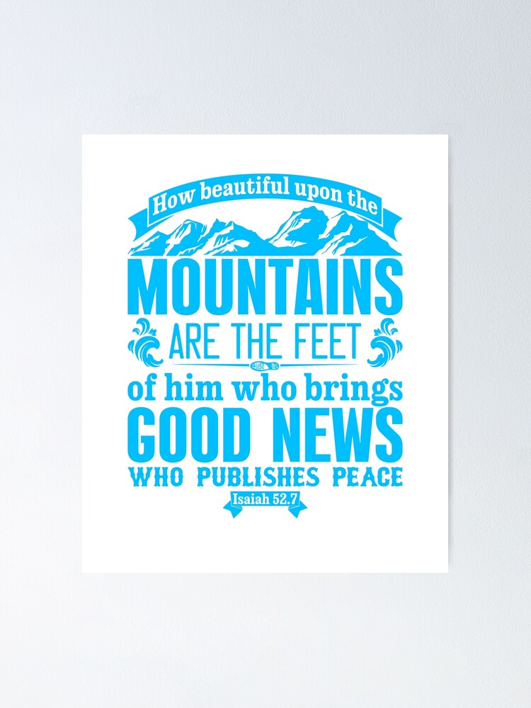 How Beautiful Upon The Mountains {Poster} How Beautiful Upon The Mountains {Poster}