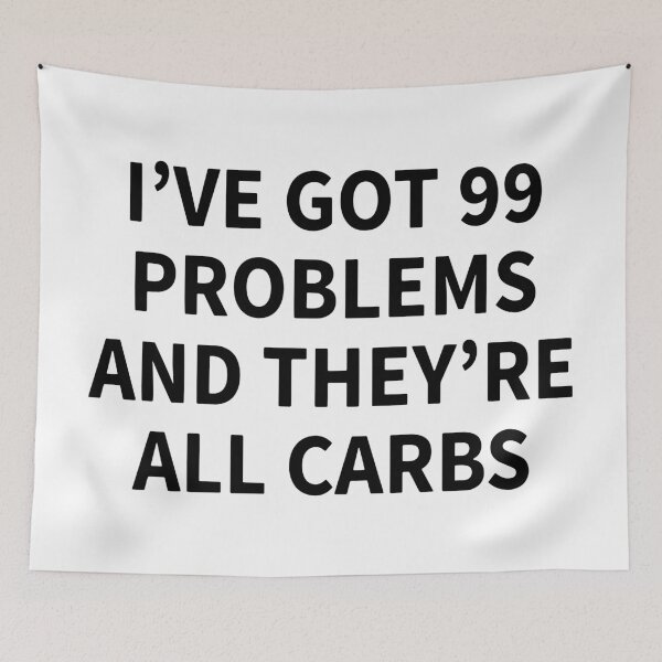 Item preview, I've got 99 problems and they're all carbs designed and sold by Peonie Design.