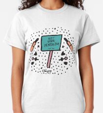 Not Your Pendeja Classic T-Shirt