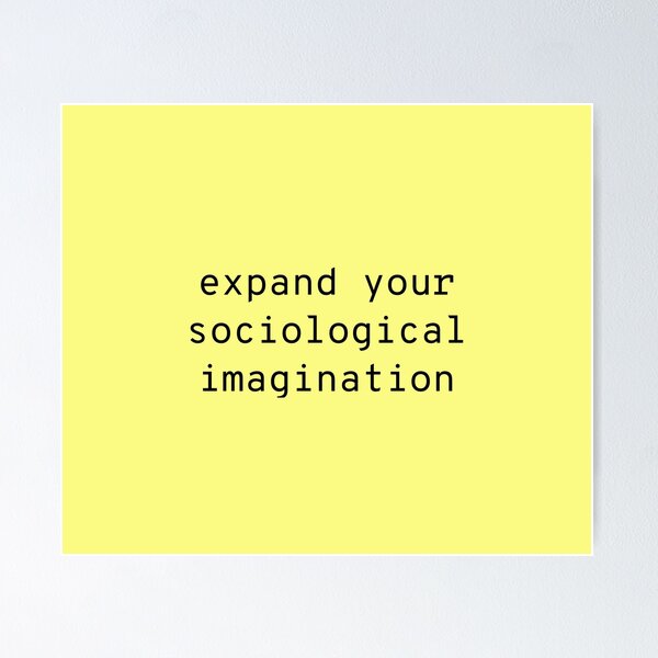 Item preview, expand your sociological imagination designed and sold by SOCnerd.