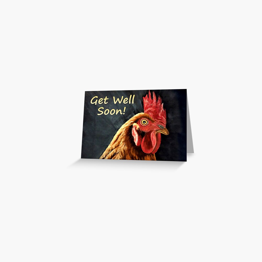 Red Hen - Get Well Soon Card Greeting Card