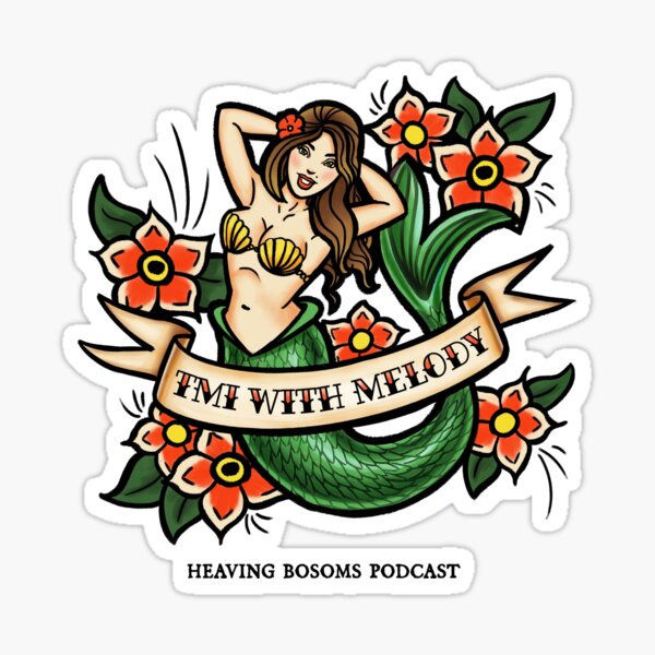 TMI with Melody Sticker