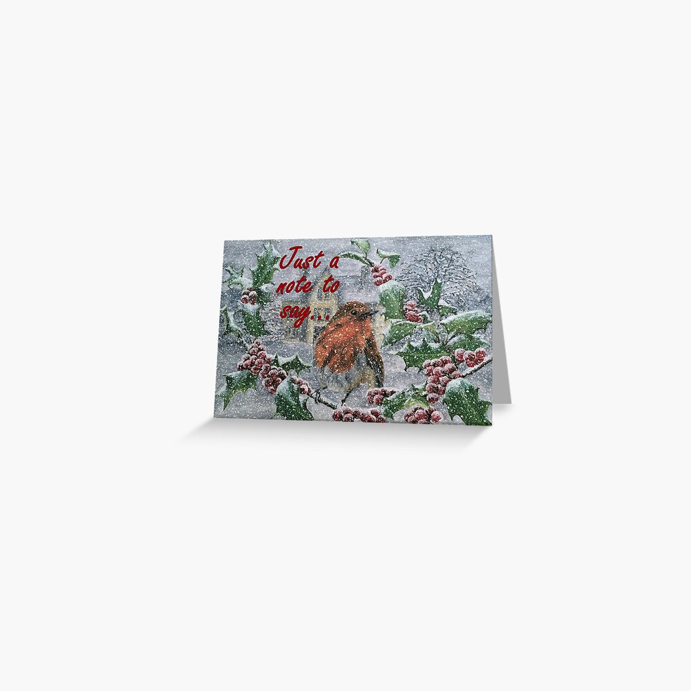 Robin in Snow - Just a Note to Say... Card Greeting Card