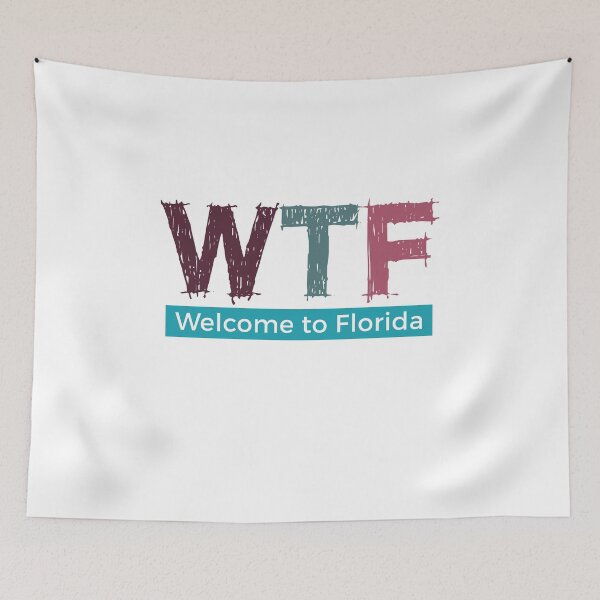 Item preview, WTF - Welcome to Florida Funny Florida Design designed and sold by Theodore Cory.
