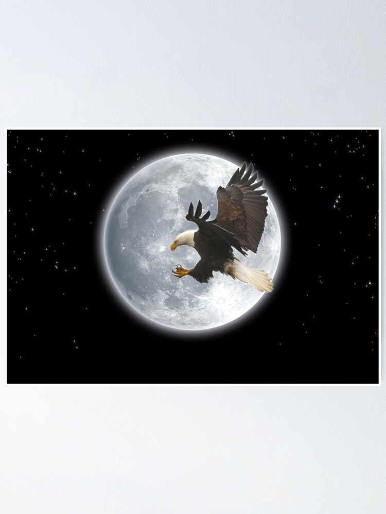 Póster « de un águila calva explorando la noche antes de una luna llena  masiva. Él es el epítome de lo que es mejor en la humanidad y dicen que es  capaz