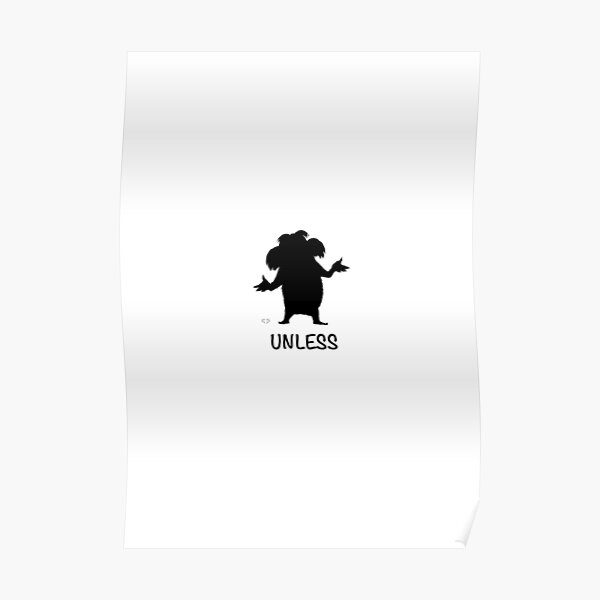Lorax Posters | Redbubble