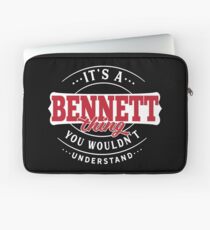 It's a BENNETT Thing You Wouldn't Understand T-Shirt & Merchandise Laptop Sleeve