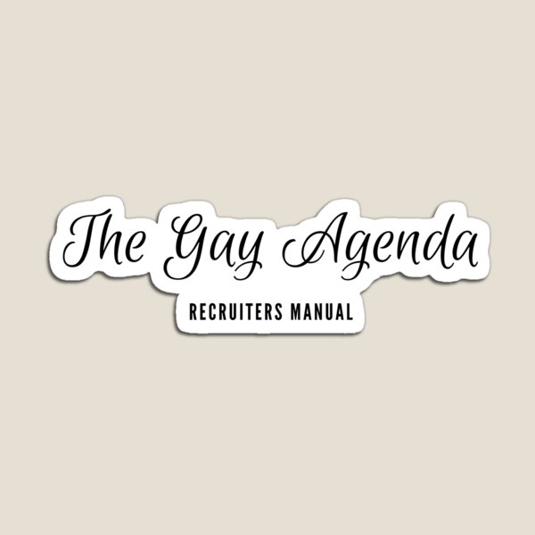 The Gay Agenda Magnet