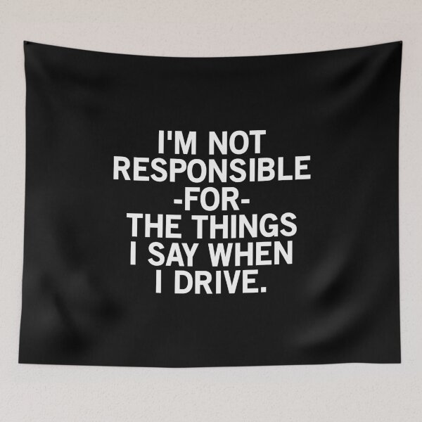 Item preview, Nervous New Driver: I'm Not Responsible For The Things I Say When I Drive designed and sold by T-shirt For You.