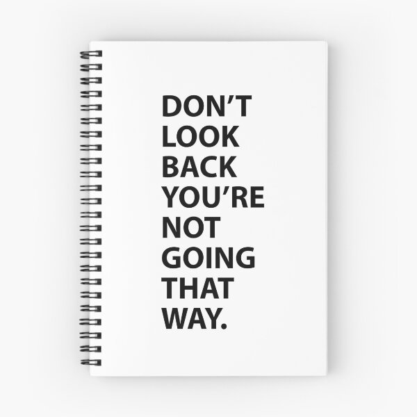Item preview, Don't Look Back You're Not Going That Way designed and sold by Evelyus.