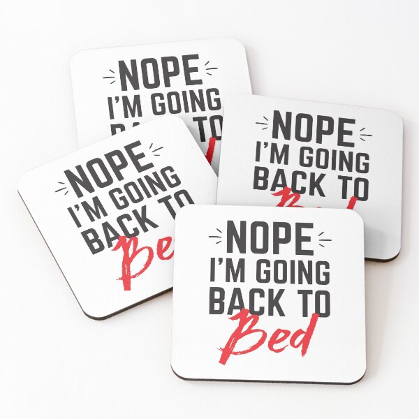 Item preview, NOPE I'm going back to BED designed and sold by jazzydevil.