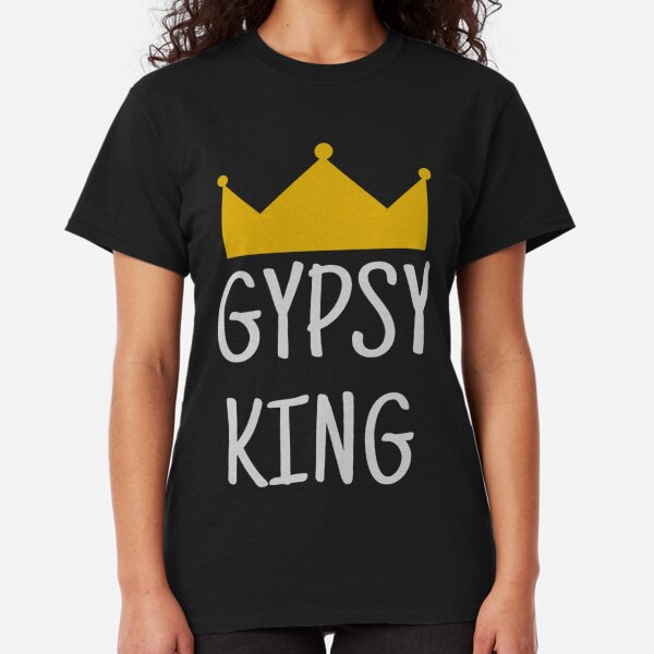 gypsy king t shirts