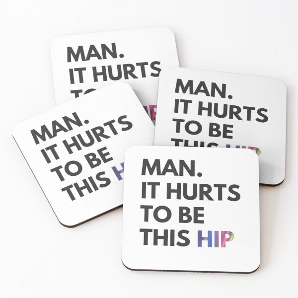 Item preview, Man. It hurts to be this hip designed and sold by RachelTintedRed.