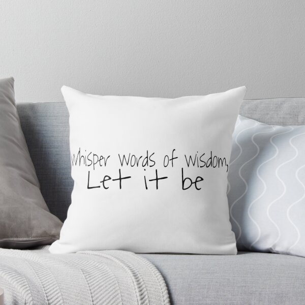 Item preview, Whisper Words of Wisdom- Let it Be designed and sold by alexandramaexo.