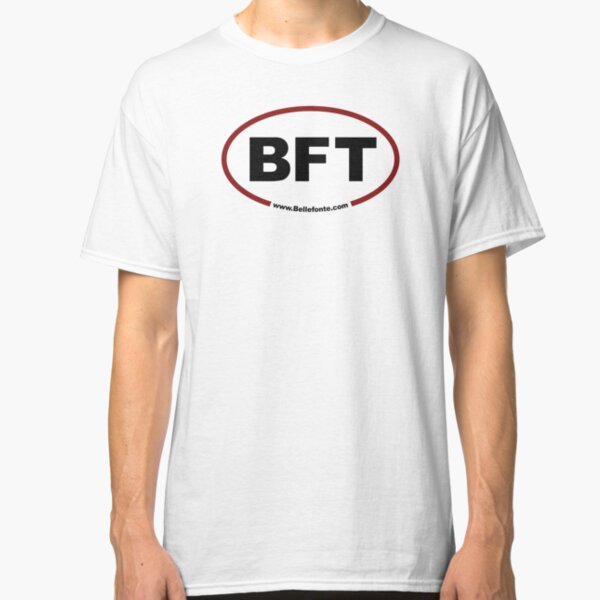 Original BFT Classic T-Shirt