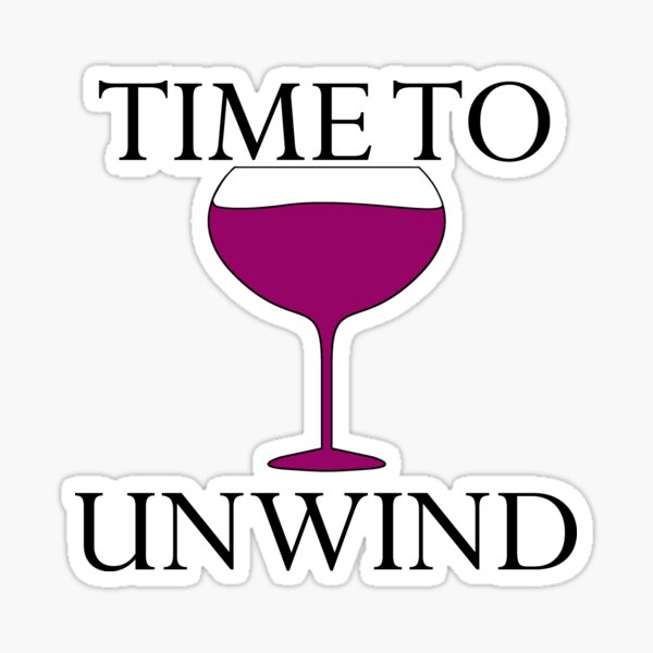 Artikel-Vorschau von Zeit zum Entspannen, Wein, von DAM Creative, designt und verkauft von DAM Creative ⭐⭐⭐⭐⭐.