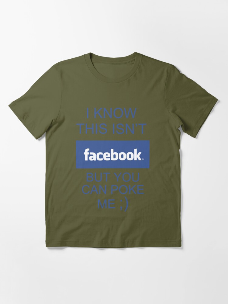 Facebook Mens T-Shirts T Shirts Tees Tshirt Want Me To Poke You Funny  Social Media Gift 