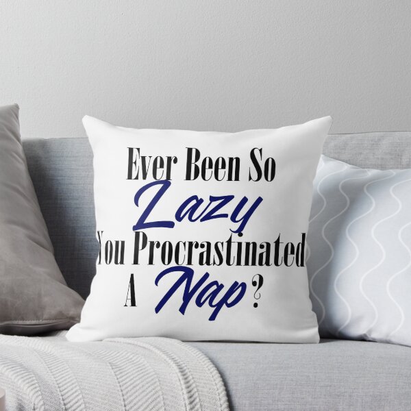 Item preview, Procrastination Lazy Bum Funny Procrastinate Nap Meme designed and sold by Articulate.