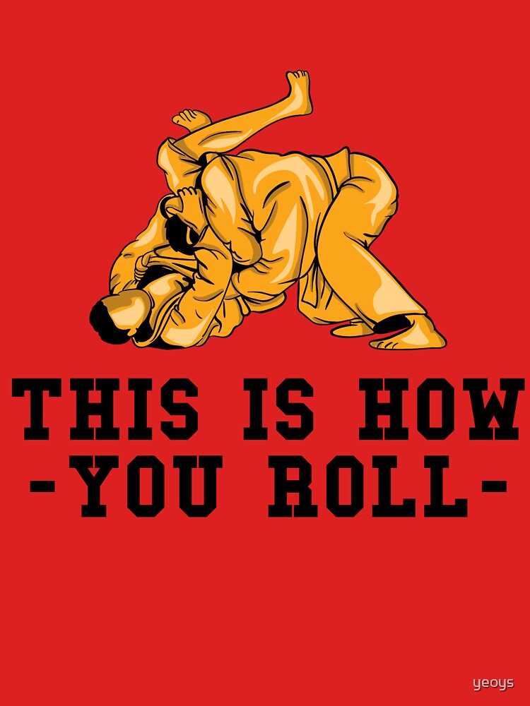 This Is How You Roll - Martial Arts Gift von yeoys