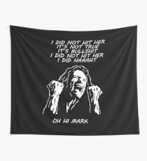 the room - i did not hit her Wall Tapestry