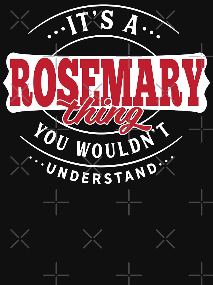 Thumbnail 3 of 3, Fitted T-Shirt, Rosemary Name T-shirt Rosemary Thing Rosemary designed and sold by wantneedlove.