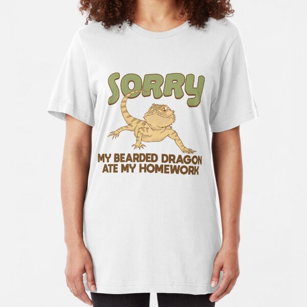 My Bearded Dragon Ate My Homework - Funny Reptile Gift Slim Fit T-Shirt