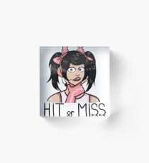 hit or miss Acrylic Block