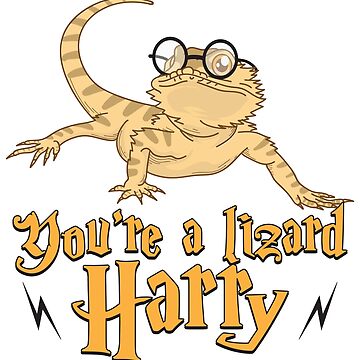 Vorschaubild zum Design You're A Lizard Harry - Funny Reptile Gift von yeoys