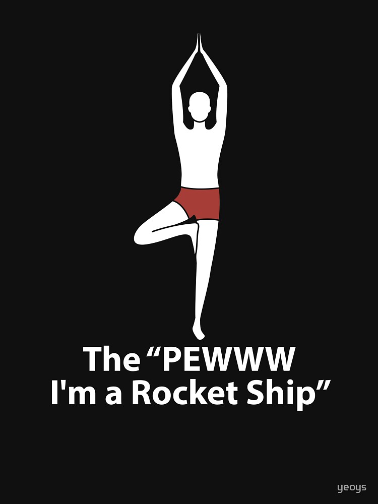 The 'Pewww I'm A Rocket Ship' Yoga Poses - Funny Yoga Gift von yeoys