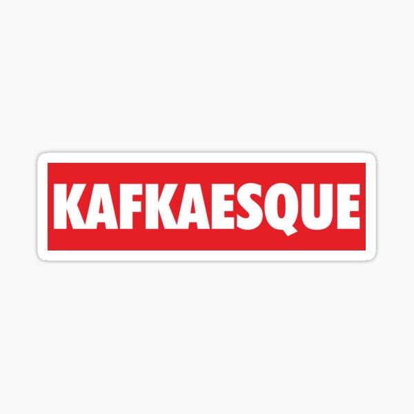 Kafkaesque Sticker For Sale By Lowpressures Redbubble 5102