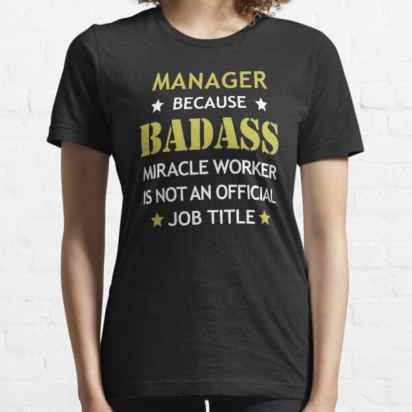 MANAGER BECAUSE MIRACLE WORKER HOODIE boss hoody funny birthday gift present MANAGER BECAUSE MIRACLE WORKER HOODIE boss hoody funny birthday gift present