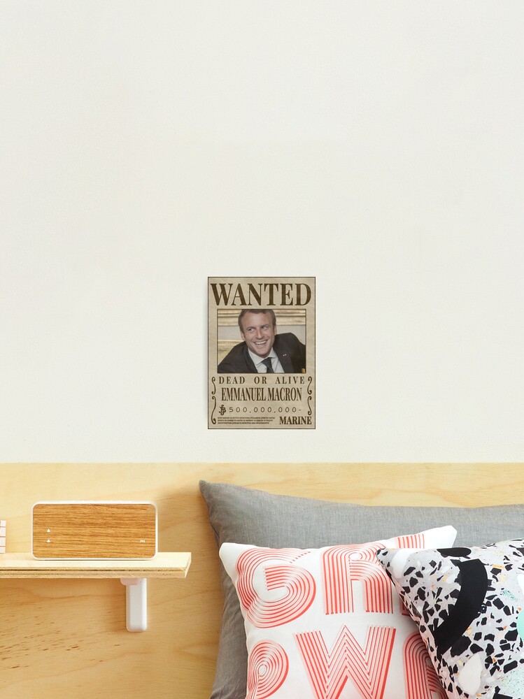 Macron One Piece Wanted Wanted Photographic Print By Designmeplease Redbubble