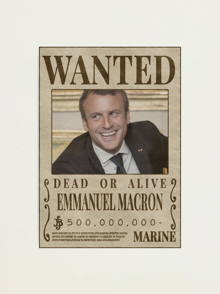 Macron One Piece Wanted Wanted Photographic Print By Designmeplease Redbubble