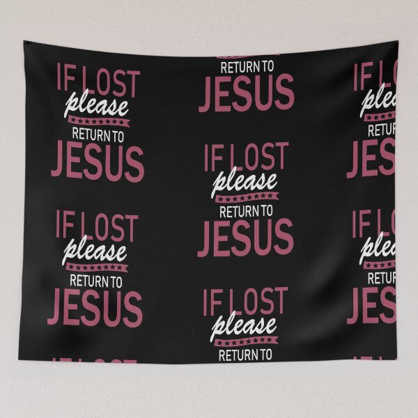 Item preview, IF LOST PLEASE RETURN TO JESUS! JESUS GIFT IDEA designed and sold by JamesandLuis.