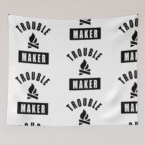 Item preview, TROUBLEMAKER AND FIRE GIFT IDEA! designed and sold by JamesandLuis.